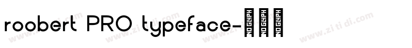roobert PRO typeface字体转换